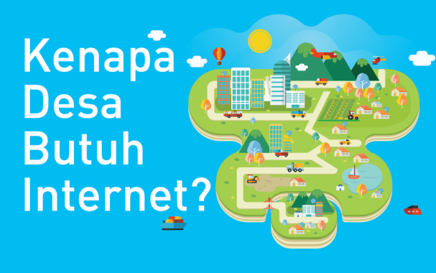 kenapa desa butuh internet?